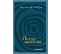 Un Viaje Sin Retorno