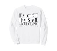 Un Viejo Dicho sobre Las criptomonedas (Declaración Divertida) Sudadera