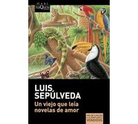 Un viejo que leía novelas de amor (MAXI)