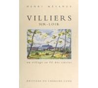 Un Village Au Fil Des Siècles : Villiers-sur-loir (ebook)