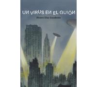 UN VIRUS EN EL GUIÓN