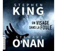 Un Visage Dans La Foule (audiolibro)