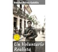 Un Voluntario Realista (ebook)