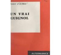 Un Vrai Guignol (ebook)