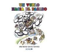 Un vuelo hacia el pasado (SIN COLECCION)