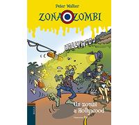 Un zombi a Hollywood: 11 (Zona Zombi)