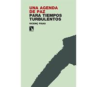 Una agenda de paz para tiempos turbulentos: 386 (Investigación y Debate)