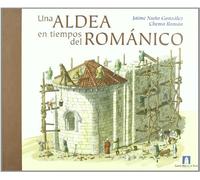 Una aldea en tiempos del románico (SIN COLECCION)