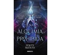 Una alquimia prohibida (GRAN TRAVESIA)