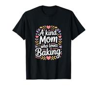 Una Amable mamá Que ama Hornear Día de la Madre Camiseta