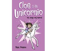 Una amiga muy especial (Cloe y su Unicornio 1) (Primeras lecturas)