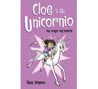 Una amiga muy especial (Cloe y su Unicornio 1) (Primeras lecturas)