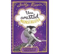 Una amistad monstruosa 2. El misterio de las piedras mágicas
