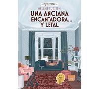 Una anciana encantadora… y letal (Cozy Mystery): 1