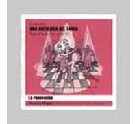 Una Antologia De Tango-La Renovacion - Una Antologia de Tango-La Renovacion
