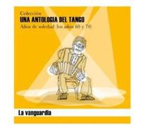 Una Antologia Del Tango - Una Antologia Del Tango-La Vanguardia
