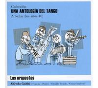 Una Antologia Del Tango - Una Antologia Del Tango-Las Orquestas