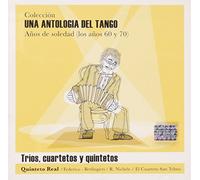 Una Antologia Del Tango - Una Antologia Del Tango-Trios Cuartetos Y Quinteto