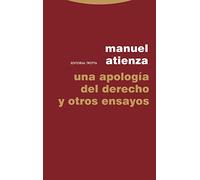 Una apología del Derecho y otros ensayos (Estructuras y Procesos. Derecho)