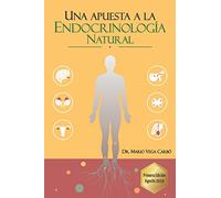 Una apuesta a la Endocrinología Natural