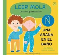 Una araña en el baño: 21 (Colección Leer Mola)