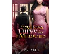 UNA ASESORA CURVY PARA EL MILLONARIO