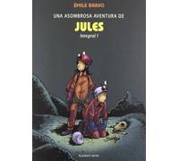 Una Asombrosa Aventura De Jules. Integral 1