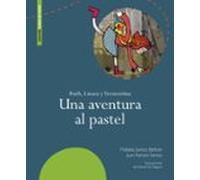 una aventura al pastel. ruth linaza y trementina
