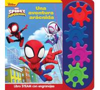 UNA AVENTURA ARACNIDA. LIBRO STEAM CON ENGRANAJES SPIDEY (Go! Go! Gear Book)