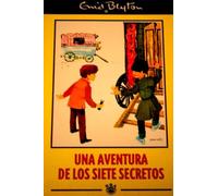 Una Aventura De Los Siete Secretos