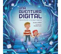 Una aventura digital: Aprendiendo a navegar seguros