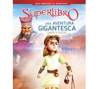 Una aventura gigantesca / A Giant Adventure: David and Goliath (Superbook): David y Goliat/ David and Goliath (Que cominece la aventura!)