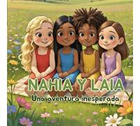 Una aventura inesperada (Nahia y Laia)