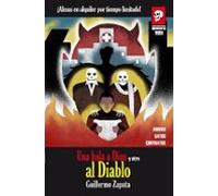 Una bala a Dios y otra al Diablo