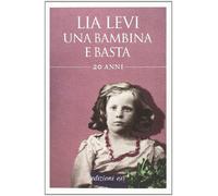 Una bambina e basta (Tascabili e/o)