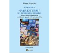 Una Bella Parentesi Sui Desideri Di Messina. Vol. 2 (ebook)