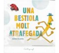 Una bestiola molt atrafegada