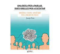 UNA BOCA PER A PARLAR, DUES ORELLES PER A ESCOLTAR | Juan Jose Prats