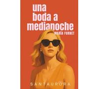 Una boda a medianoche