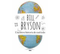 Una breve historia de casi todo (Divulgación)