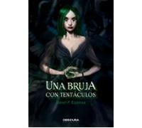 Una bruja con tentáculos