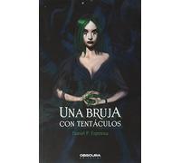 Una bruja con tentáculos