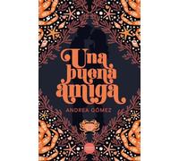 Una buena amiga (ROMANTICA)