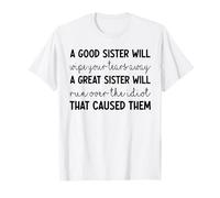 Una buena hermana limpiará tus lágrimas Camiseta