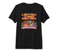 Una Buena página Cambia Todo diseño de Lectura para Amantes de los Libros Camiseta Premium