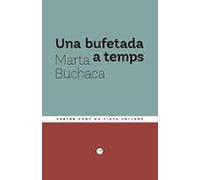 Una Bufetada A Temps