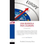 Una bussola per l'Europa. Nuova ediz. (Campus)
