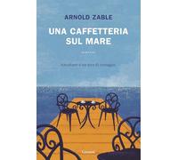 Una caffetteria sul mare (Narratori moderni)