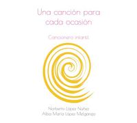 Una canción para cada ocasión: Cancionero infantil