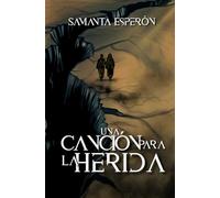 Una canción para La Herida: Relato ilustrado